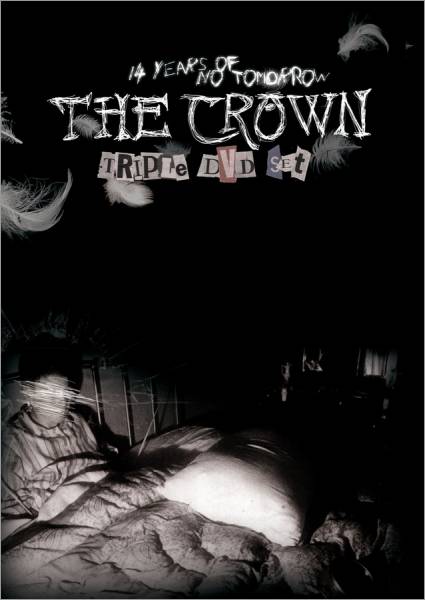 The Crown - 14 Years of No Tomorrow (video)