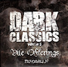 Peaceville - Dark Classics Volume 3 - Vile Offerings