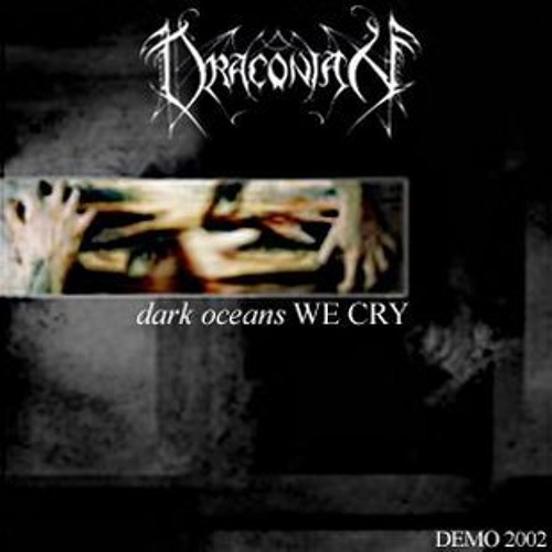 Draconian - Dark Oceans We Cry (demo)