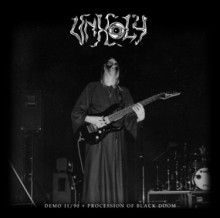 Unholy - Demo 11.90 / Procession Of Black Doom
