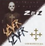 Slayer - Diabolus In Musica / God Hates Us All