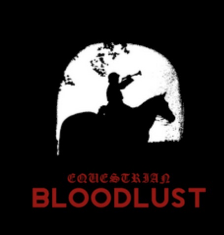 Equestrian Bloodlust (digital)