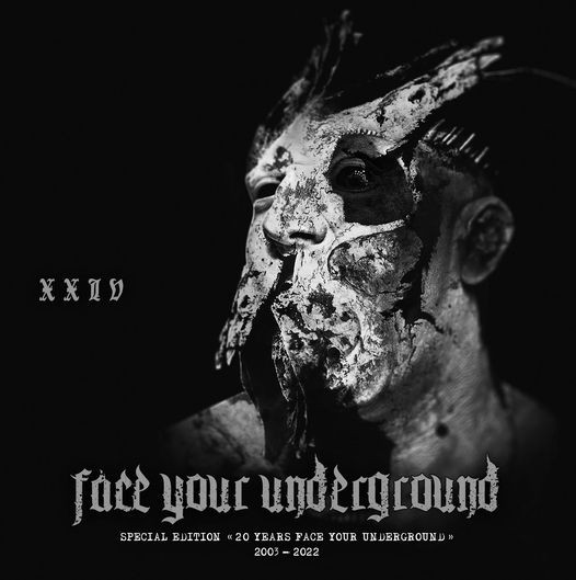 Various E-F - Face Your Underground 24 - An impression of twenty years Face Your Underground