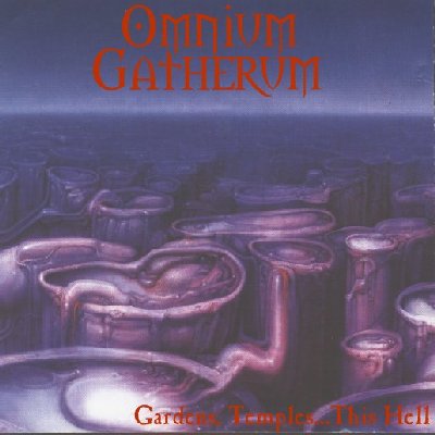 Omnium Gatherum - Gardens, Temples... This Hell (demo)