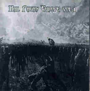 Hail Pagan Europe Vol. 1