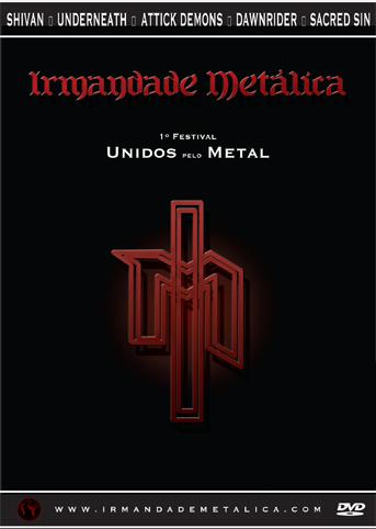 Irmandade Metálica - 1º Festival, Unidos Pelo Metal (video)