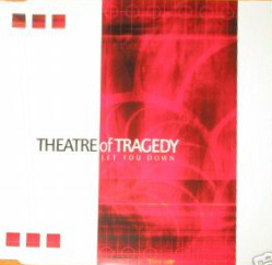 Theatre Of Tragedy - Let You Down