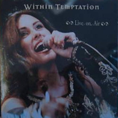 Within Temptation - Live on Air