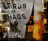 Lords Of Chaos - The History Of Occult Music