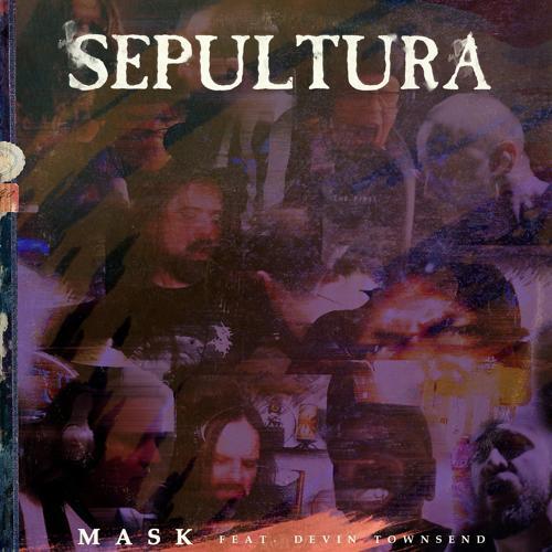 Sepultura - Mask (digital)