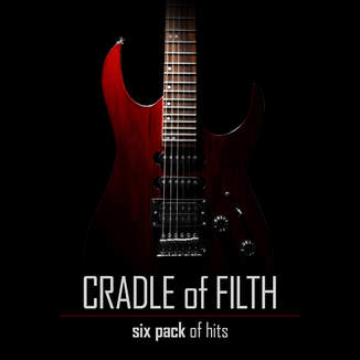 Cradle Of Filth - Six Pack Of Hits (digital)