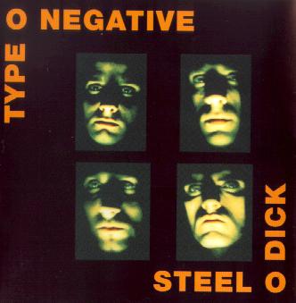 Type O Negative - Steel Dick