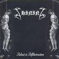 Submit To Selfdestruction (ep)