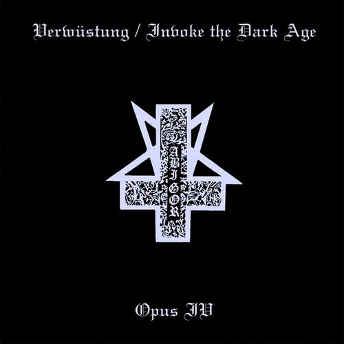 Abigor - Verwstung / Invoke The Dark Age + Opus IV