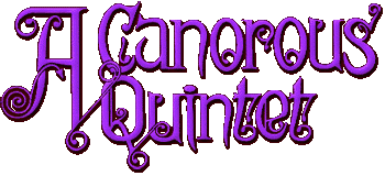 A Canorous Quintet