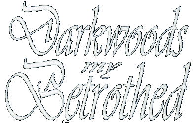 Darkwoods My Betrothed