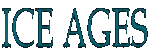 Ice Ages