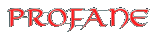 Profane